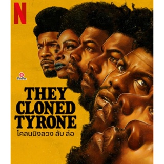 Bluray They Cloned Tyrone (2023) โคลนนิงลวง ลับ ล่อ (เสียง Eng /ไทย | ซับ Eng/ไทย) หนัง บลูเรย์