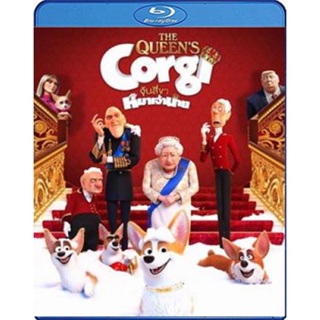 แผ่น Bluray หนังใหม่ The Queen s Corgi (2019) จุ้นสี่ขา หมาเจ้านาย (เสียง Eng/ไทย | ซับ Eng/ ไทย) หนัง บลูเรย์