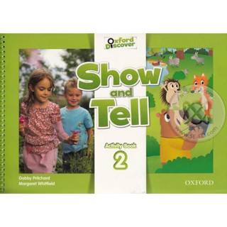 Bundanjai (หนังสือเรียนภาษาอังกฤษ Oxford) Oxford Show and Tell 2 : Activity Book (P)