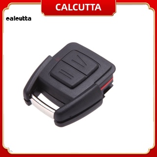 [calcutta] เคสรีโมตกุญแจ 2 ปุ่ม แบบเปลี่ยน สําหรับ Opel Vectra Zafira Astra