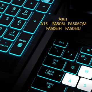 ใหม่ ฟิล์มติดแป้นพิมพ์ แบบบางพิเศษ สําหรับ AsusA15 FA506L FA506IH FA506IU fa506ii [CAN]