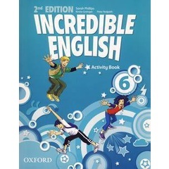 Bundanjai (หนังสือเรียนภาษาอังกฤษ Oxford) Incredible English 2nd ED 6 : Activity Book (P)