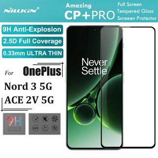 Nillkin กระจกนิรภัยกันรอยหน้าจอ 0.33 มม. 2.5D HD 9H กรอบสีดํา สําหรับ OnePlus Nord 3 5G Ace 2V 5G CP+Pro