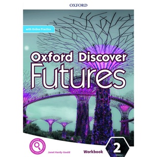 Bundanjai (หนังสือเรียนภาษาอังกฤษ Oxford) Oxford Discover Futures 2 : Workbook with Online Practice (P)