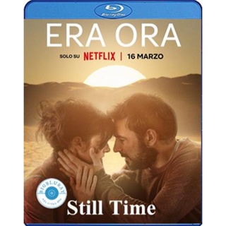 แผ่น Bluray หนังใหม่ Still Time (2022) อย่ารอให้เวลาติดปีก (เสียง Eng /Italian | ซับ Eng/ไทย) หนัง บลูเรย์