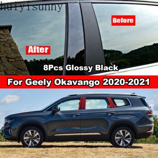 Hys สติกเกอร์ติดเสาประตู หน้าต่างรถยนต์ สีดํามันวาว สําหรับ Geely Okavango 2020 2021 8 ชิ้น