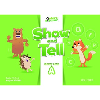 (Arnplern) : หนังสือ Oxford Show and Tell 2 : Literacy Book A (P)