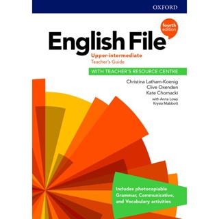 Bundanjai (หนังสือเรียนภาษาอังกฤษ Oxford) English File 4th ED Upper Intermediate : Teachers Guide with Teachers