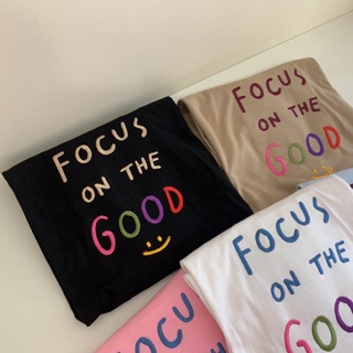 S118 เสื้อยืด oversize ผ้าคอตตอน สไตล์ minimal ปัก FOCUS ON THE GOOD