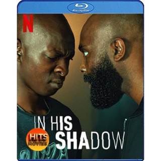 Bluray บลูเรย์ In His Shadow (2023) ราชาเงา (เสียง French DD/Eng DD/ไทย DD | ซับ Eng/ไทย) Bluray บลูเรย์