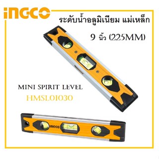 INGCO ระดับน้ำอลูมิเนียม แม่เหล็ก 9 นิ้ว (225mm) HMSL01030 ( Mini Spirit Level ) มีแม่เหล็กช่วยในการยึดกับโลหะ .