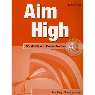 Bundanjai (หนังสือเรียนภาษาอังกฤษ Oxford) Aim High 4 : Workbook +Online Practice (P)