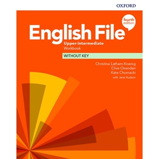Bundanjai (หนังสือ) English File 4th ED Upper-Intermediate : Workbook Without Key (P)