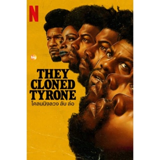 แผ่น DVD หนังใหม่ They Cloned Tyrone (2023) โคลนนิงลวง ลับ ล่อ (เสียง ไทย /อังกฤษ | ซับ ไทย/อังกฤษ) หนัง ดีวีดี