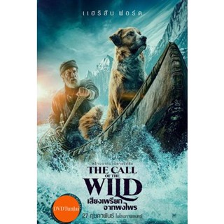 หนังแผ่น DVD The Call of the Wild เสียงเพรียกจากพงไพร (เสียง ไทยมาสเตอร์/อังกฤษ ซับ ไทย/อังกฤษ) หนังใหม่ ดีวีดี