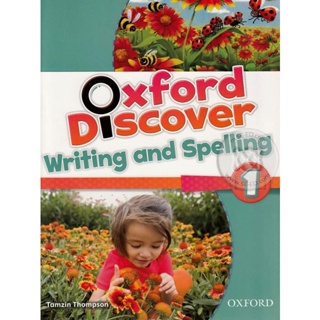 Bundanjai (หนังสือเรียนภาษาอังกฤษ Oxford) Oxford Discover 1 : Writing &amp; Spelling Book (P)