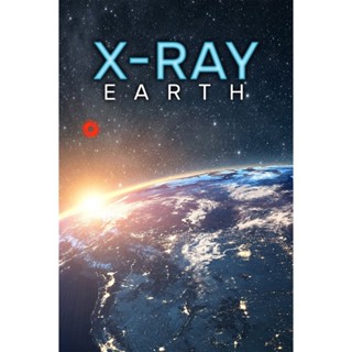 DVD X-Ray Earth (2020) 3 ตอน (เสียง อังกฤษ | ซับ ไทย(ฝัง)) DVD