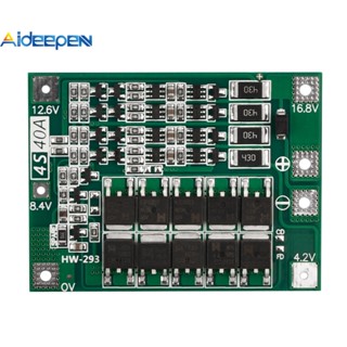 Aideepen บอร์ดป้องกันที่ชาร์จแบตเตอรี่ Li-ion 4S 16.8V 40A BMS 18650 สําหรับมอเตอร์สว่าน