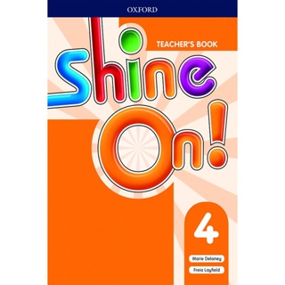 Bundanjai (หนังสือเรียนภาษาอังกฤษ Oxford) Shine On! 4 : Teachers Book with Class Audio CDs (P)
