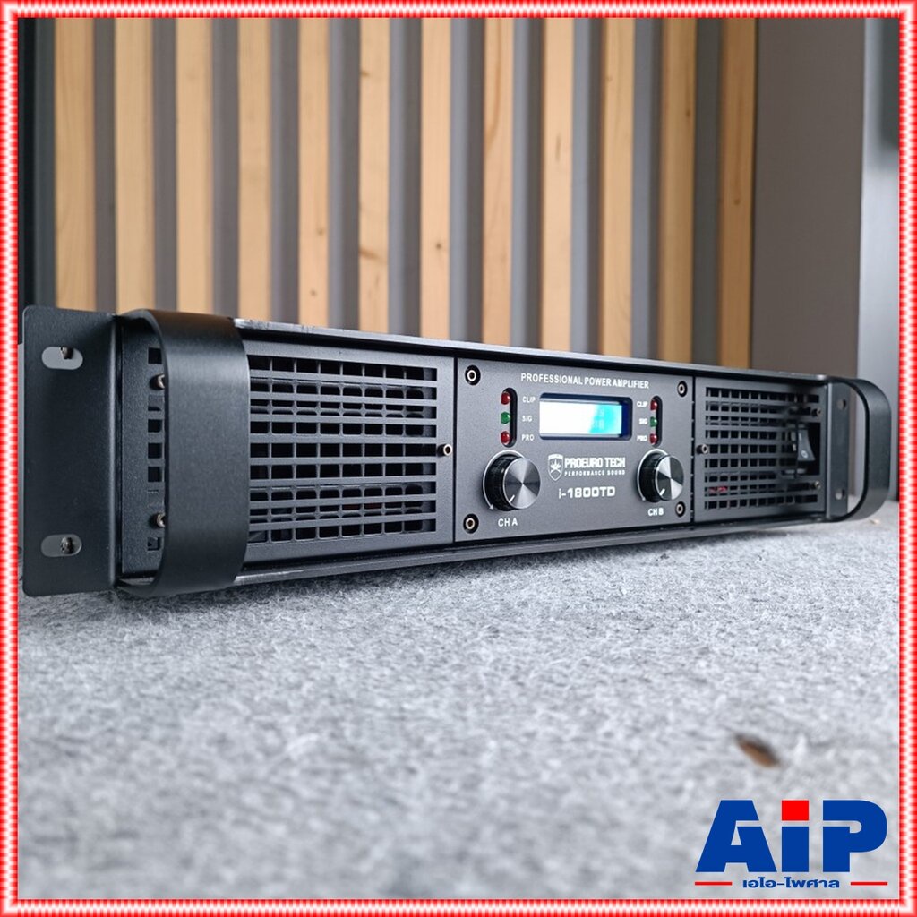 proeurotech-i-1800td-poweramp-แอมป์-เพาเวอร์แอมป์-เครื่องเสียง-เครื่องขยายเสียง-i-1800td-แอมป์proeurotech-เอไอ-ไพศาล