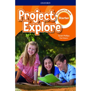 Bundanjai (หนังสือเรียนภาษาอังกฤษ Oxford) Project Explore Starter : Students Book (P)