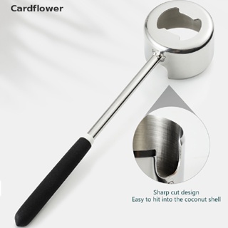 &lt;Cardflower&gt; ที่เปิดมะพร้าว สเตนเลส ทนทาน สําหรับห้องครัว ลดราคา 1 ชิ้น