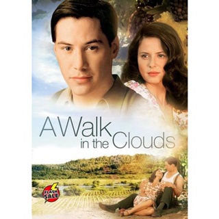 DVD ดีวีดี A Walk In The Clouds (1995) จะขอบูชาหัวใจเธอไว้ที่วิมานเมฆ (เสียง ไทย /อังกฤษ | ซับ ไทย/อังกฤษ) DVD ดีวีดี