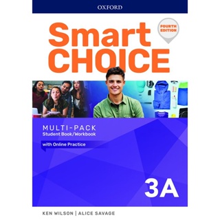 Bundanjai (หนังสือเรียนภาษาอังกฤษ Oxford) Smart Choice 4th ED 3 Multi-Pack A : Student Book+Workbook (P)