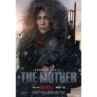 แผ่นดีวีดี หนังใหม่ The Mother (2023) เดอะ มาเธอร์ (เสียง ไทย /อังกฤษ | ซับ ไทย/อังกฤษ) ดีวีดีหนัง