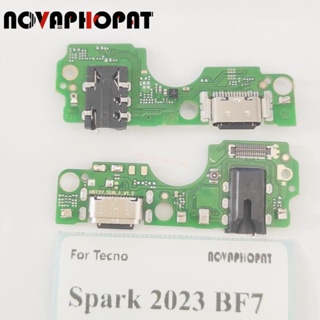 Novaphopat บอร์ดชาร์จไมโครโฟน USB สําหรับ Tecno Spark 2023 BF7