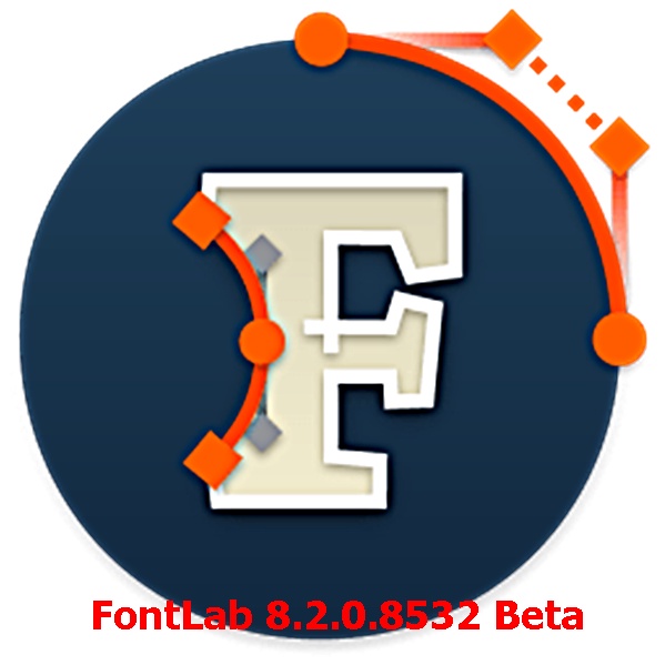FontLab 8.2.0.8532 Beta โปรแกรมออกแบบฟอนต์ | Shopee Thailand