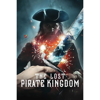 DVD ดีวีดี The Lost Pirate Kingdom Season 1 (2021) อาณาจักรโจรสลัด (6 ตอน) (เสียง อังกฤษ | ซับ ไทย/อังกฤษ) DVD ดีวีดี