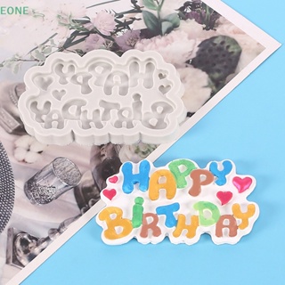 Eone ขายดี แม่พิมพ์ซิลิโคน ลายตัวอักษร Happy Birthday ตัวเลข 3D สําหรับทําเค้ก เบเกอรี่