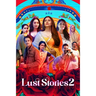 แผ่น DVD หนังใหม่ Lust Stories 2 (2023) เรื่องรัก เรื่องใคร่ 2 (เสียง ฮินดี /อังกฤษ | ซับ ไทย/อังกฤษ) หนัง ดีวีดี