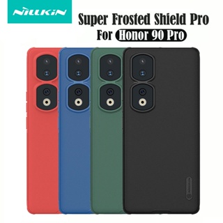 สําหรับ Honor 90 90 Pro เคส NILLKIN กันกระแทก ฝ้า แข็ง PC + เคส TPU นิ่ม ป้องกัน ฝาหลัง