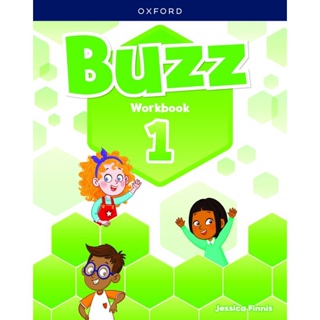 Bundanjai (หนังสือเรียนภาษาอังกฤษ Oxford) Buzz 1 : Workbook (P)