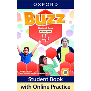 Bundanjai (หนังสือเรียนภาษาอังกฤษ Oxford) Buzz 4 : Student Book with Online Practice (P)