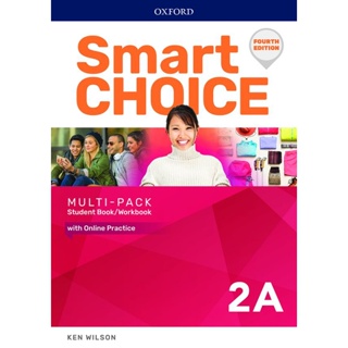 Bundanjai (หนังสือเรียนภาษาอังกฤษ Oxford) Smart Choice 4th ED 2 Multi-Pack A : Student Book+Workbook (P)