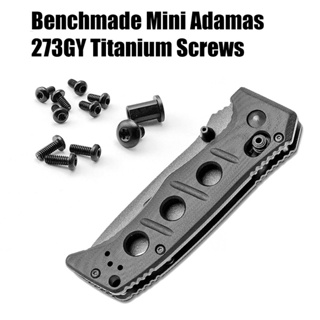 สกรูก้านไทเทเนียม อุปกรณ์เสริม สําหรับ Benchmade 273Mini Adamas