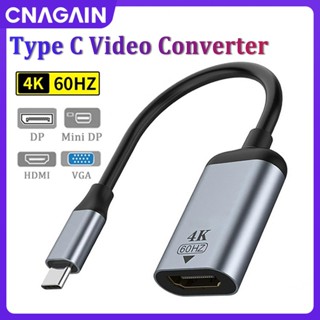 Cnagain อะแดปเตอร์แปลงวิดีโอ USB C Thunderbolt 3 Type-C เป็น 1080P VGA 4K60Hz HDMI สําหรับ Macbook แล็ปท็อป