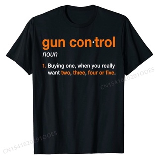 Cotton T-Shirt Mens Gun Control Definition - Funny Gun Saying and Statement Coupons Camisa T Shirts Men T Shirt 3D _01