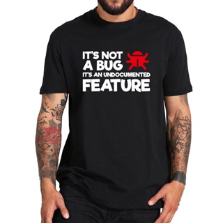[S-5XL] Programming T Shirt Funny Men Code Tshirt Simple It is not a bug 100% Cotton Short Sleeve Joking T-shirt EU Size