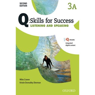 Bundanjai (หนังสือเรียนภาษาอังกฤษ Oxford) Q : Skills for Success 2nd ED 3A, Listening &amp; Speaking : Students Book +iQ