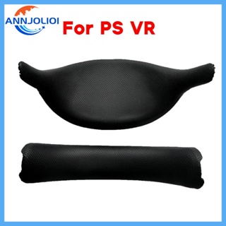 Ann แผ่นรองหน้าผาก หนัง PU อุปกรณ์เสริม สําหรับหมวกกันน็อค PSVR Generation1 VR