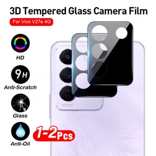 เคสโทรศัพท์มือถือกระจก ป้องกันเลนส์กล้อง ทรงโค้ง 3D สําหรับ Vivo V27 Pro 5G V27e 4G Vovi V27Pro V 27 E 27E 1-2 ชิ้น