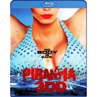 แผ่นบลูเรย์ หนังใหม่ Piranha 3DD ปิรันย่า กัดแหลกแหวกทะลุจอ ดับเบิลดุ (2D+3D) (เสียง Eng /ไทย | ซับ Eng/ไทย) บลูเรย์หนัง