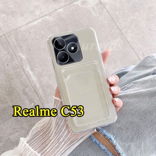 เคสใส่บัตรได้ Realme C53 ตรงรุ่น พร้อมส่งในไทย สำหรับ Realme C53 เคสกันกระแทก เคสใส เคสโทรศัพท์ TPU RealmeC53 018