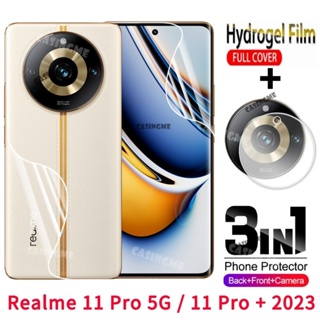 3in1 ฟิล์มไฮโดรเจลนิ่ม กันรอยหน้าจอ และกล้องหลัง สําหรับ Realme 11Pro 11Pro+ 5G 2023 Realme 11 Realme11 Pro 5G 11Pro Plus 5G