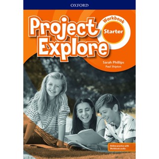 Bundanjai (หนังสือเรียนภาษาอังกฤษ Oxford) Project Explore Starter : Workbook with Online Practice (P)