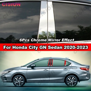 เสาประตูหน้าต่างรถยนต์ สเตนเลสโครเมี่ยม B C อุปกรณ์เสริม สําหรับ Honda City GN Sedan 2020-2023 6 ชิ้น